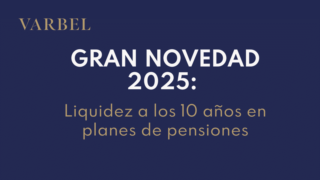 Gran novedad 2025: Liquidez a los 10 años en planes de pensiones