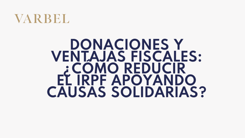 Donaciones y ventajas fiscales: cómo reducir el IRPF apoyando causas solidarias