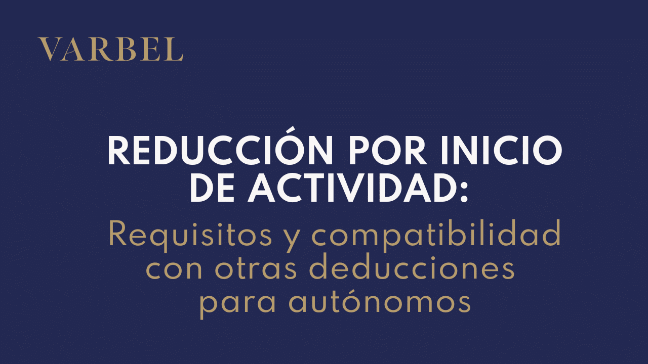 Requisitos y compatibilidad con otras deducciones para autónomos