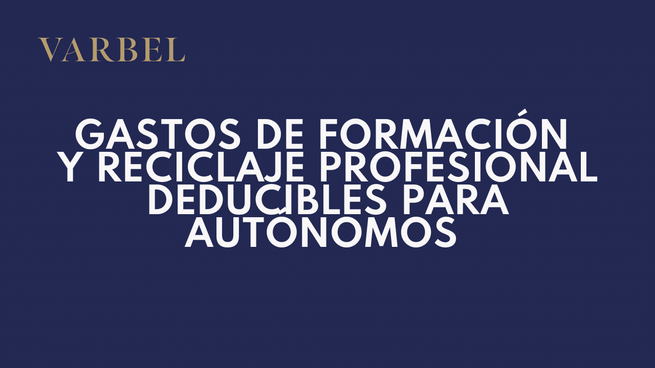 Gastos de formación y reciclaje profesional deducibles para autónomos