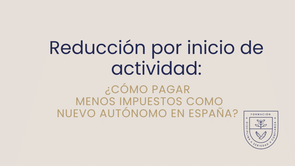 Reducción por inicio de actividad